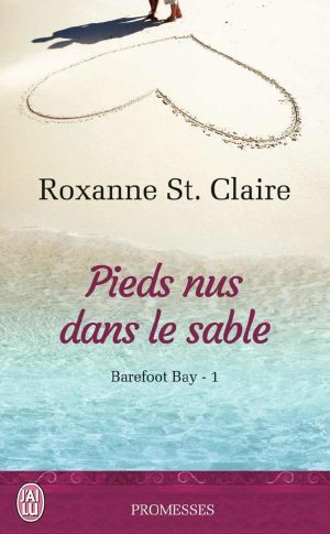 [Barefoot Bay 01] • Barefoot Bay 1 - Pieds nus dans le sable